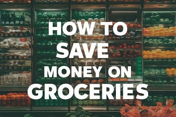How to save money on groceries