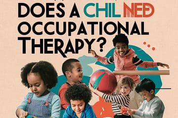 how-long-does-child-need-an-occupational-therapy